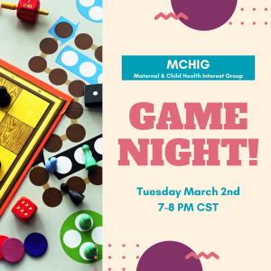 Photo of boardgames with text: Game Night! Tuesday March 2nd from 7-8PM CST